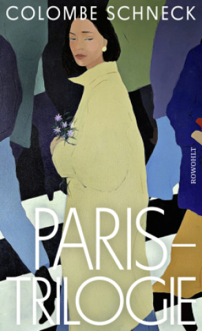 Kniha Paris-Trilogie Claudia Steinitz