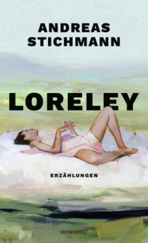 Knjiga Loreley Andreas Stichmann