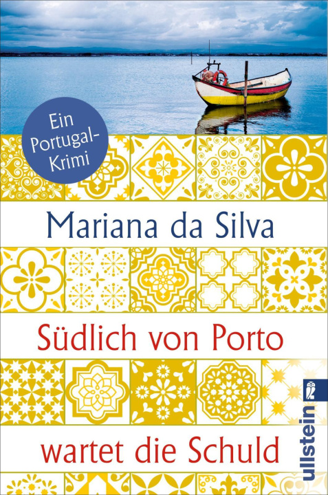 Könyv Südlich von Porto wartet die Schuld 