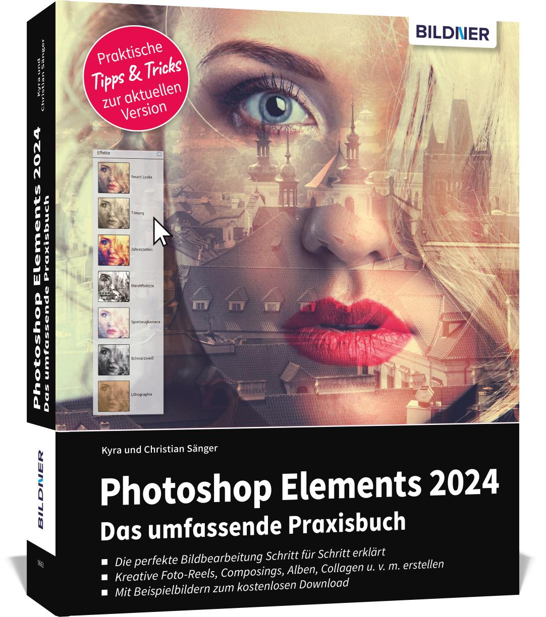 Carte Photoshop Elements 2024 - Das umfangreiche Praxisbuch Christian Sänger