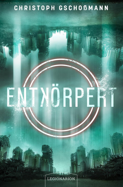 Libro Entkörpert Christoph Gschoßmann