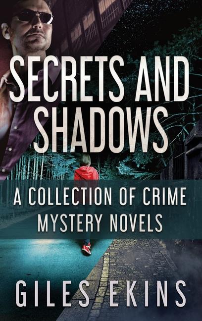 Knjiga Secrets and Shadows Giles Ekins