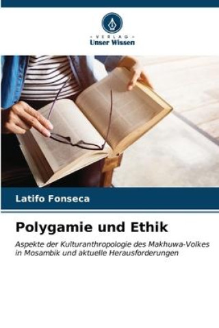 Buch Polygamie und Ethik Latifo Fonseca