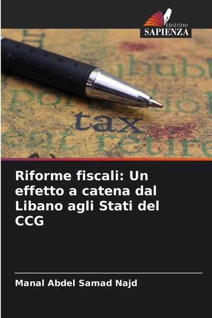 Buch Riforme fiscali: Un effetto a catena dal Libano agli Stati del CCG Manal Abdel Samad Najd