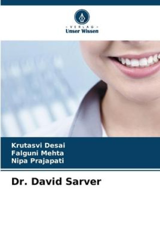 Knjiga Dr. David Sarver Falguni Mehta