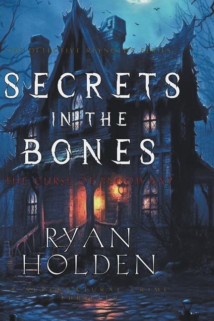 Kniha Secrets in the Bones Ryan Holden