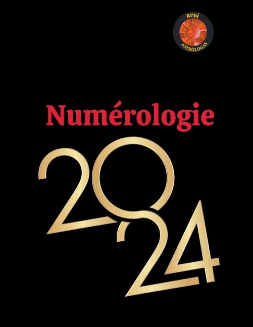 Kniha Numérologie 2024 Angeline A. Rubi