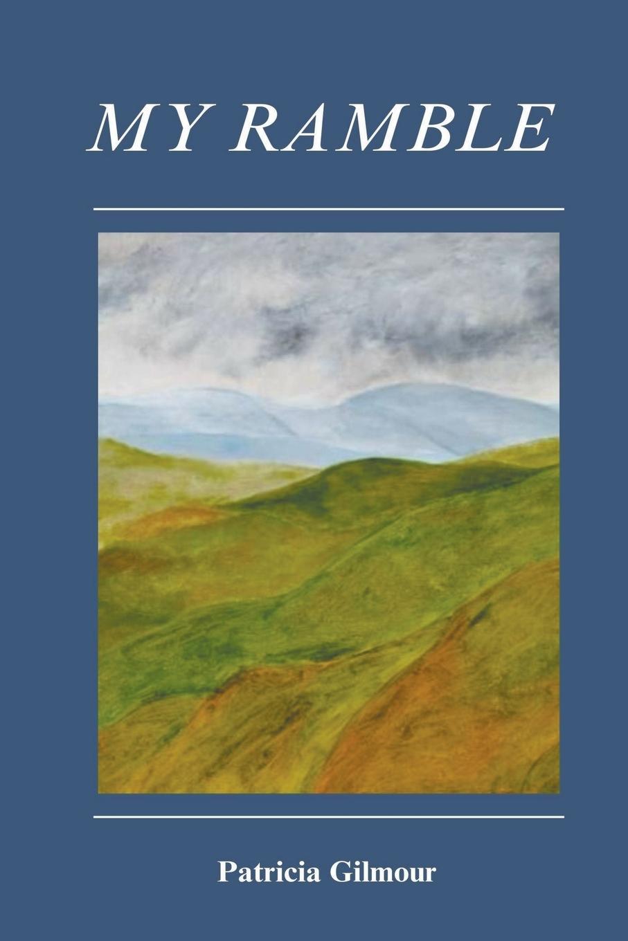 Buch My Ramble Patricia Gilmour
