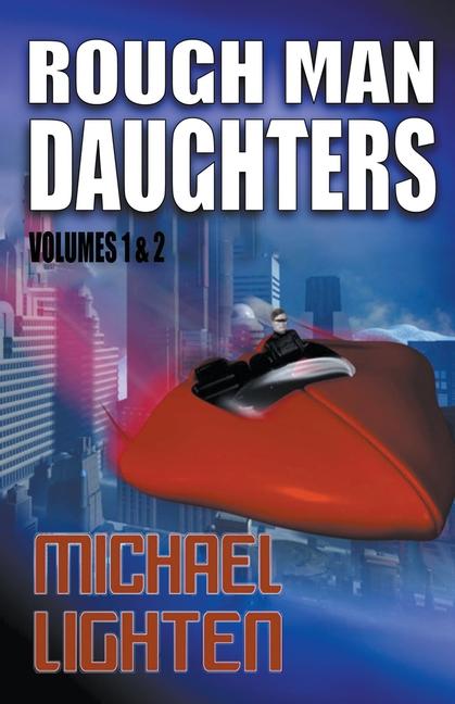 Knjiga Rough Man Daughters Michael Lighten