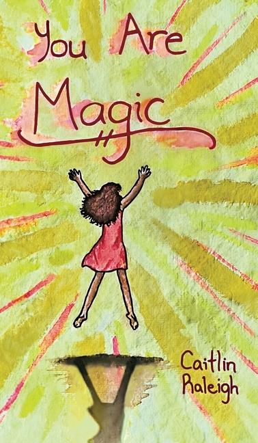 Knjiga You Are Magic Caitlin Raleigh