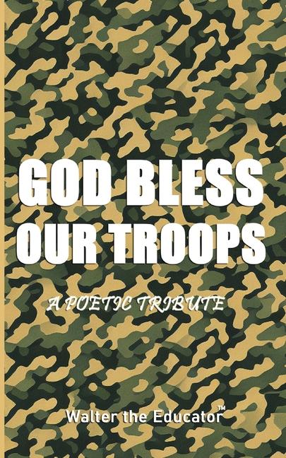 Knjiga GOD Bless Our TROOPS Walter the Educator