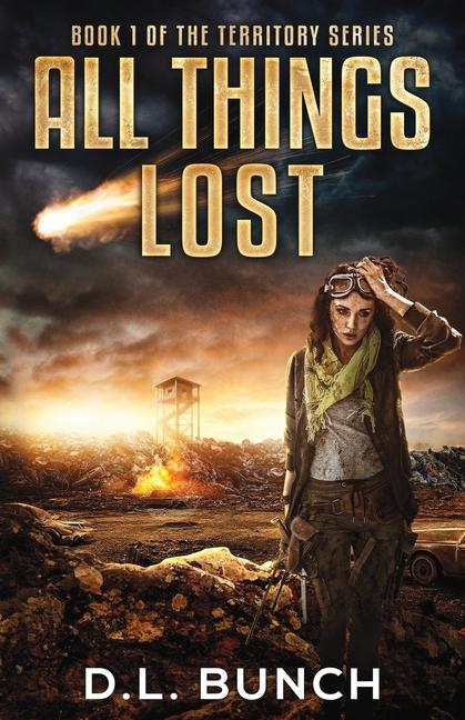 Knjiga All Things Lost D.L. Bunch