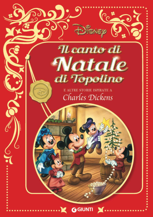 Kniha canto di natale di Topolino. E altre storie ispirate a Charles Dickens. Disney 