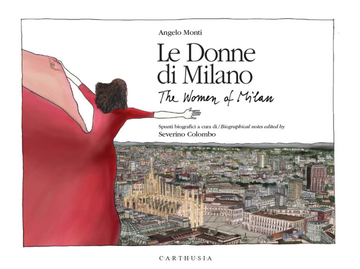 Buch donne di Milano-The women of Milan Angelo Monti