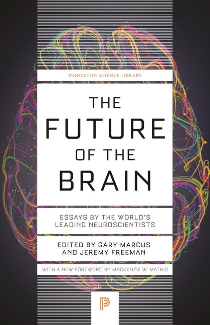 Książka The Future of the Brain – Essays by the World′s Leading Neuroscientists Gary Marcus