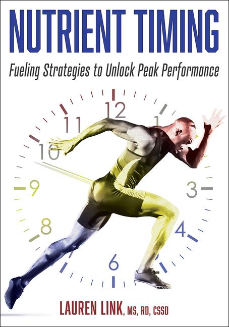 Carte Nutrient Timing – Fueling Strategies to Unlock Peak Performance Lauren Link