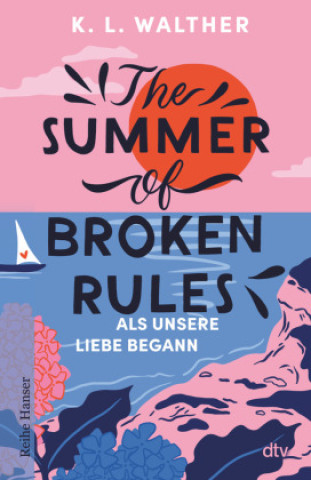 Książka The Summer of Broken Rules K. L. Walther