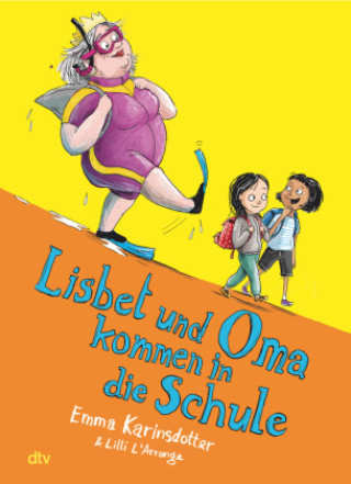 Kniha Lisbet und Oma kommen in die Schule Emma Karinsdotter