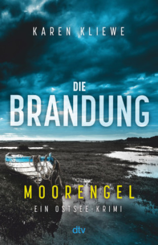 Knjiga Die Brandung - Moorengel Karen Kliewe