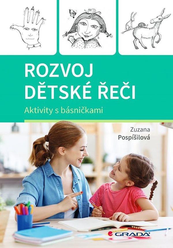 Könyv Rozvoj dětské řeči - Aktivity s básničkami Zuzana Pospíšilová