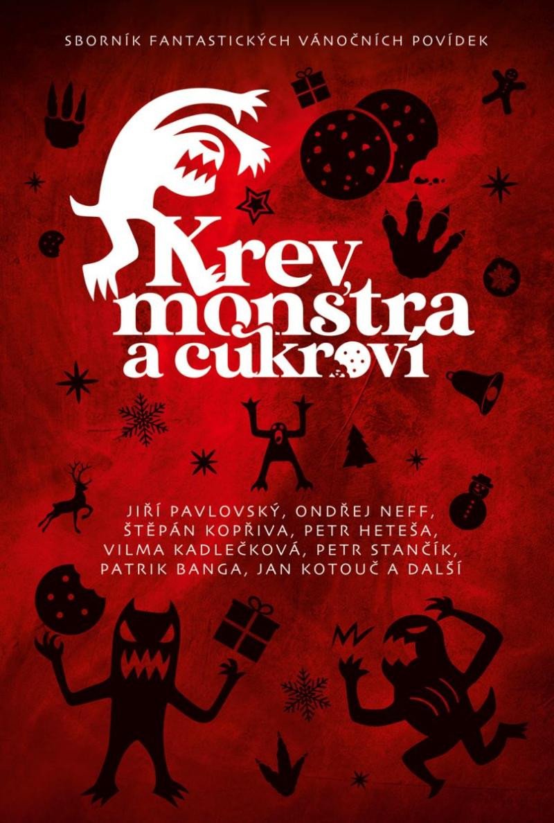 Kniha Krev, monstra a cukroví - Sborník fantastických vánočních povídek Petr Brožovský