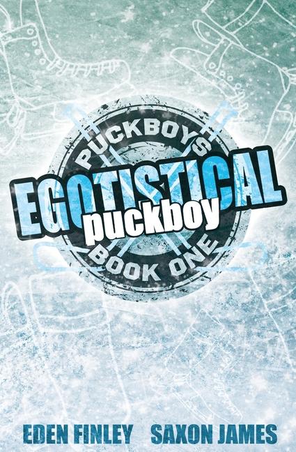 Book Egotistical Puckboy Special Edition Saxon James