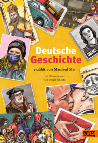 Kniha Deutsche Geschichte Irmela Schautz
