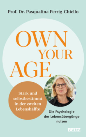 Knjiga Own your Age Pasqualina Perrig-Chiello
