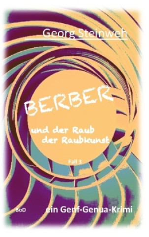 Knjiga Berber und der Raub der Raubkunst 