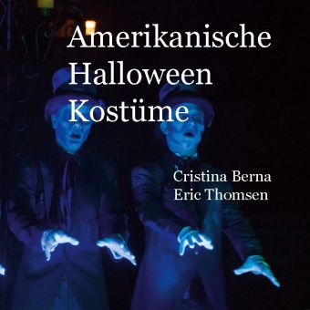 Knjiga Amerikanische Halloween Kostüme Eric Thomsen
