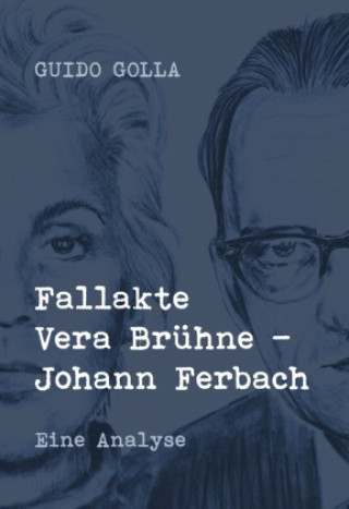 Kniha Fallakte Vera Brühne - Johann Ferbach 