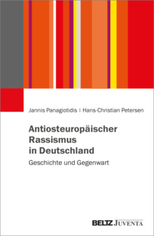 Könyv Antiosteuropäischer Rassismus in Deutschland Hans-Christian Petersen