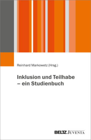 Buch Inklusion und Teilhabe - ein Studienbuch Reinhard Markowetz