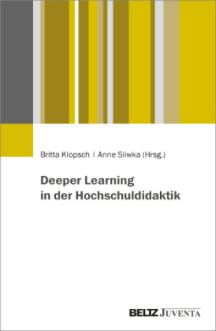 Kniha Deeper Learning in der Hochschuldidaktik Anne Sliwka