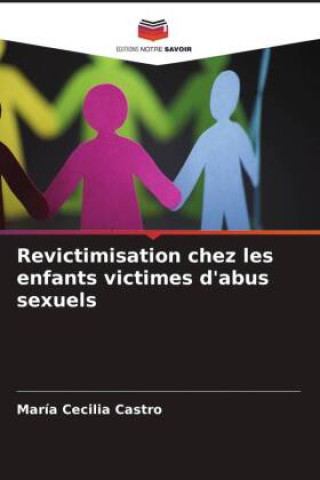 Kniha Revictimisation chez les enfants victimes d'abus sexuels 