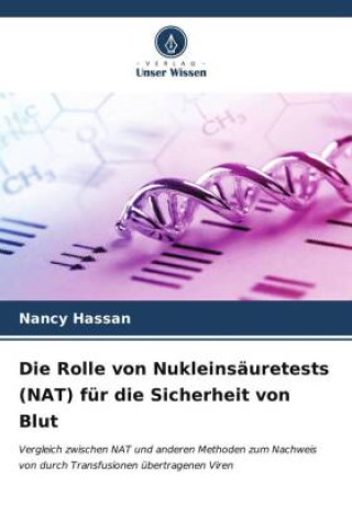 Livre Die Rolle von Nukleinsäuretests (NAT) für die Sicherheit von Blut 