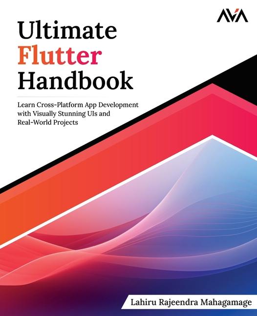Kniha Ultimate Flutter Handbook 