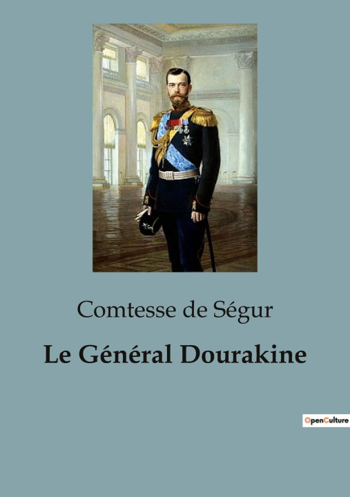 Knjiga Le Général Dourakine de Ségur