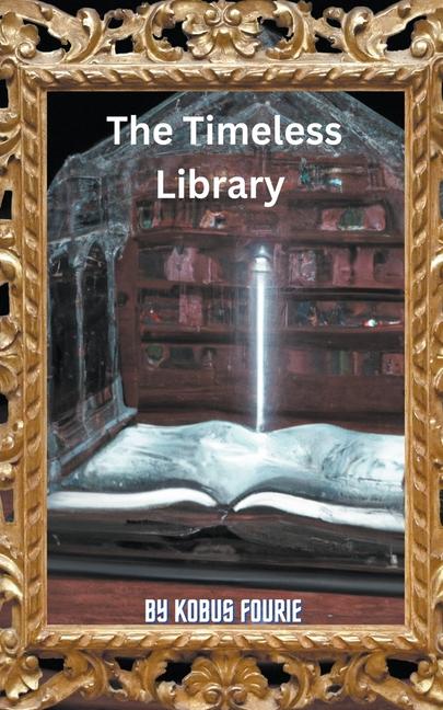 Knjiga The Timeless Library Kobus Fourie