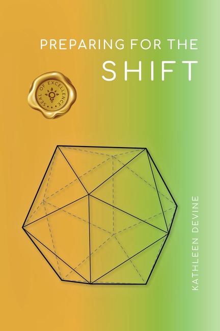 Knjiga Preparing for the Shift Kathleen Devine