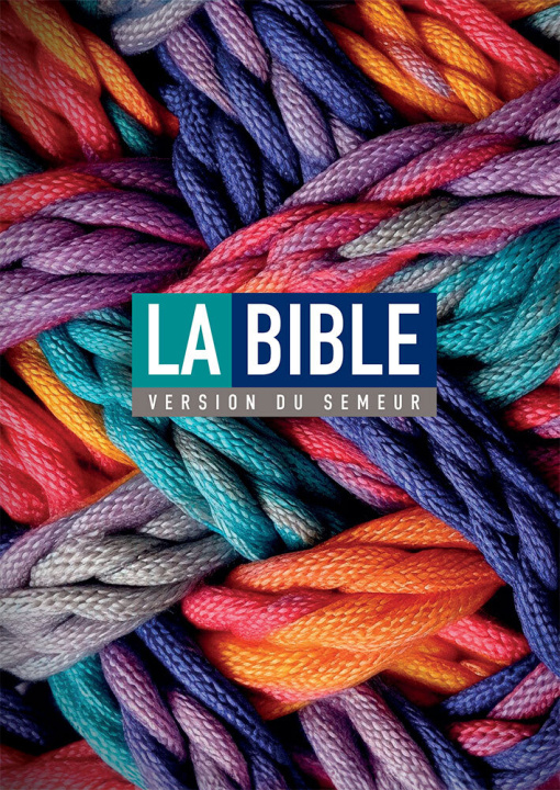 Könyv Bible, version Semeur, rigide illustrée, tranche blanche 