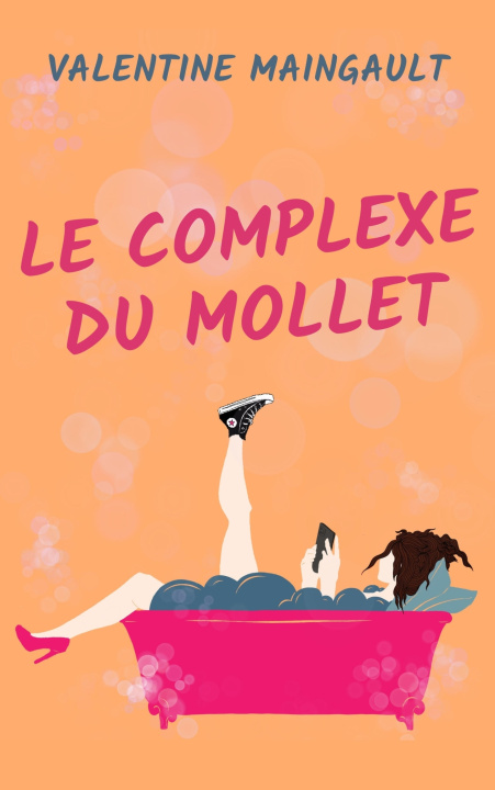 Knjiga Le Complexe du mollet Valentine Maingault