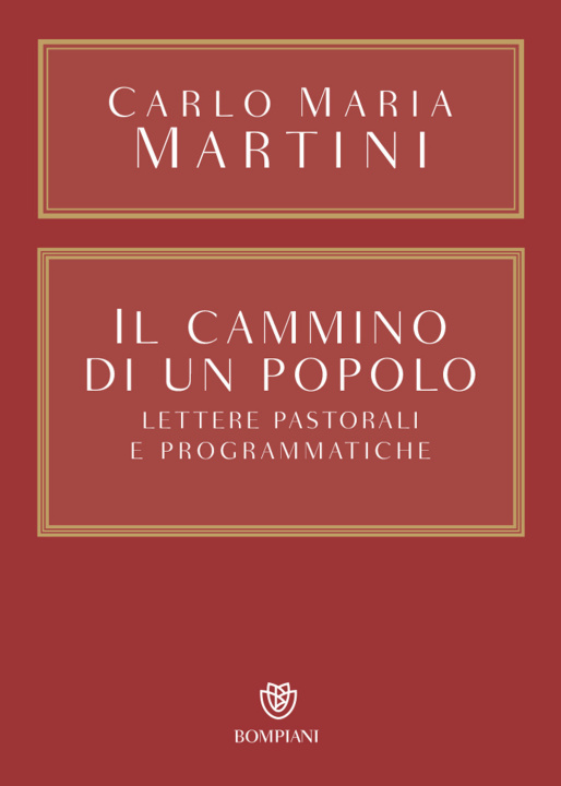 Kniha cammino di un popolo. Lettere pastorali e programmatiche Carlo Maria Martini