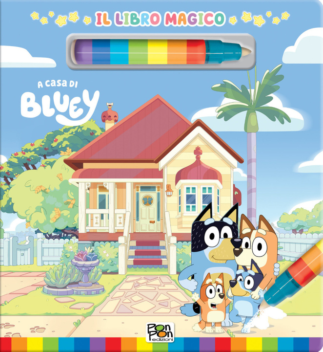 Książka A casa di Bluey. Libro magico. Bluey Cristina Panzeri
