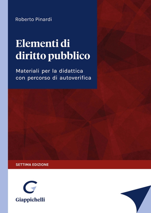 Kniha Elementi di diritto pubblico. Materiali per la didattica con percorsi di autoverifica Roberto Pinardi