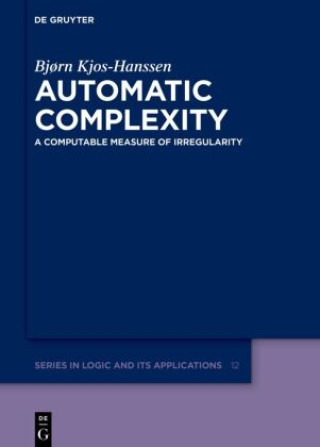Knjiga Automatic Complexity Bjørn Kjos-Hanssen