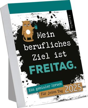 Calendar/Diary myNOTES Abreißkalender Mein berufliches Ziel ist Freitag 2025 