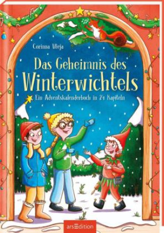 Kniha Das Geheimnis des Winterwichtels Corinna Wieja