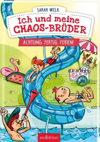 Kniha Ich und meine Chaos-Brüder - Achtung, fertig, Ferien! (Ich und meine Chaos-Brüder 4) Sarah Welk