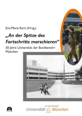 Kniha "An der Spitze des Fortschritts marschieren" Eva-Maria Kern